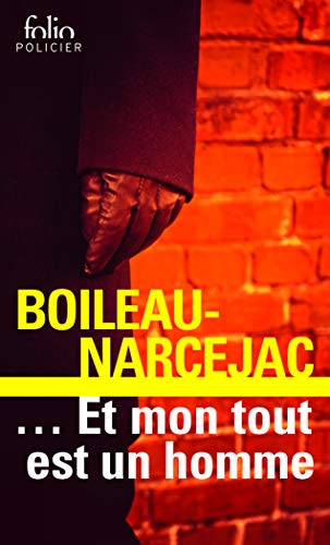 Beispielbild fr Et Mon Tout Est Un Homm (Folio Policier) (French Edition) zum Verkauf von Better World Books