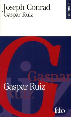 Beispielbild fr Gaspar Ruiz : a romantic tale, dition bilingue (franais/anglais) zum Verkauf von Ammareal