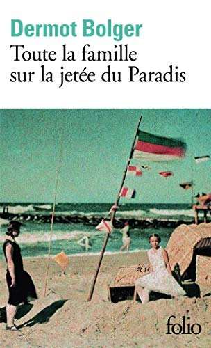 9782070415489: Toute La Famille Sur La Jetee Du Paradis (Folio)