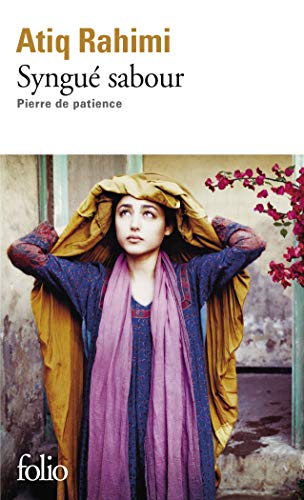 9782070416738: Syngu sabour : Pierre de patience - Prix Goncourt 2008