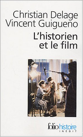 9782070417032: L'Historien et le Film