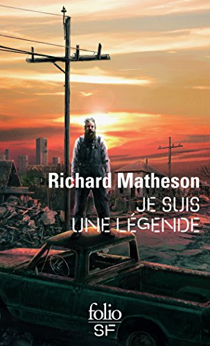 Beispielbild fr Je Suis Une Legende (Folio Science Fiction) (French Edition) zum Verkauf von Better World Books: West