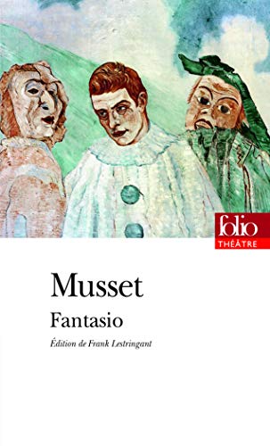 Fantasio (Folio Theatre) (French Edition) (9782070418480) by Musset, Alfred