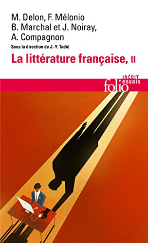 Beispielbild fr La littrature franaise : dynamique & histoire : Tome 2 zum Verkauf von medimops