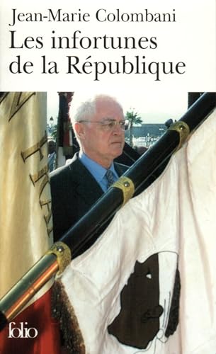 Stock image for Les Infortunes de la Rpublique for sale by books-livres11.com