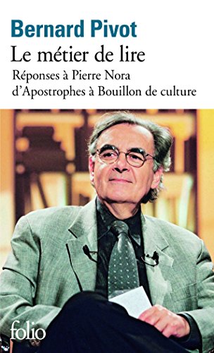 Stock image for Le mtier de Lire : Rponse  Pierre Nora, D'Apostrophes  Bouillon de culture Pivot, Bernard for sale by JLG_livres anciens et modernes