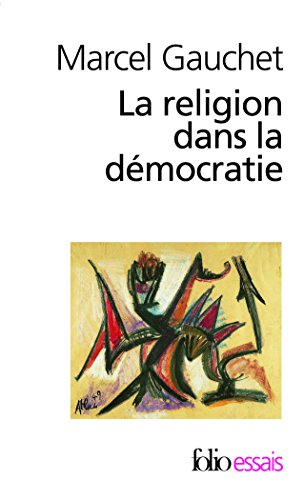 Beispielbild fr La Religion dans la dmocratie zum Verkauf von Ammareal