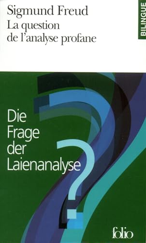 Beispielbild fr Die Frage Der Laienanalyse: La Question De L'analyse Profane (dition Bilingue) zum Verkauf von Anybook.com