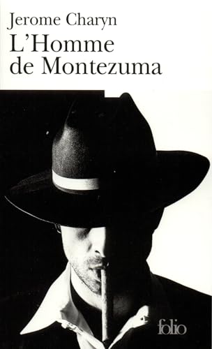 Homme de Montezuma (9782070420124) by Charyn, Jerome