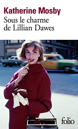 9782070420148: Sous Le Charme De Lillian Dawes: A42014 (Folio)