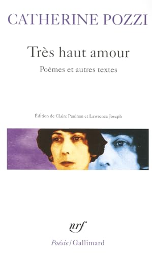 9782070421053: Trs haut amour: Pomes et autres textes