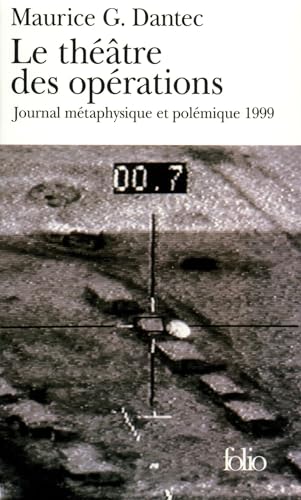 Beispielbild fr Le Thtre des oprations : Journal mtaphysique et polmique 1999 zum Verkauf von medimops