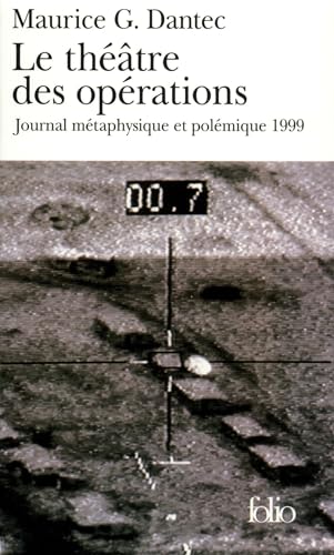 Stock image for Le Thtre des oprations : Journal mtaphysique et polmique 1999 for sale by medimops