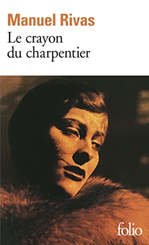 9782070422272: Le Crayon du charpentier: A42227 (Folio)