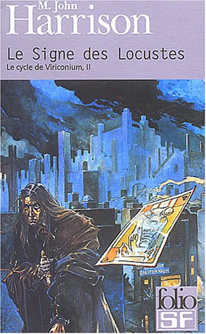 Stock image for Le Cycle de Viriconium, tome 2 : Le Signe des Locustes for sale by medimops