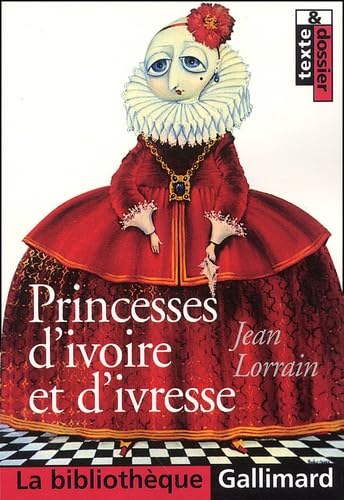 Imagen de archivo de Princesses d'ivoire et d'ivresse [FRENCH LANGUAGE - No Binding ] a la venta por booksXpress