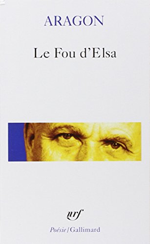 9782070424115: Le Fou d'Elsa: A42411 (Poesie/Gallimard)