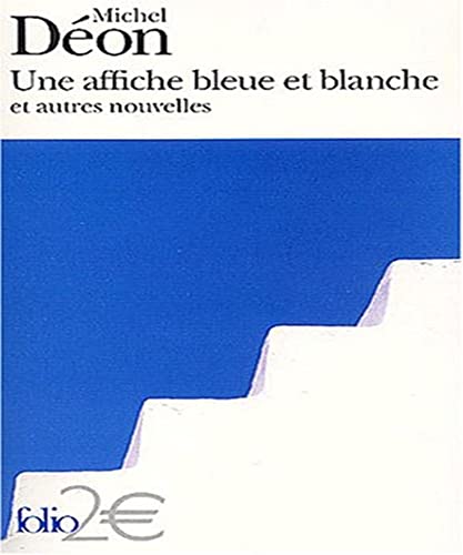Imagen de archivo de Une affiche bleue et blanche et autres nouvelles a la venta por Librairie Th  la page