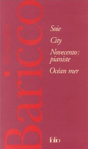 9782070426690: Baricco, coffret 4 volumes : Soie - City - Novecento : Pianiste - Ocan mer
