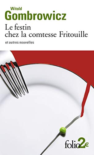 9782070426799: Le Festin chez la comtesse Fritouille et autres nouvelles: A42679 (Folio 2 Euros)