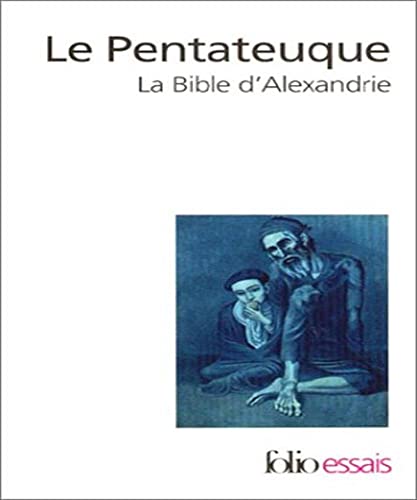 9782070427659: Le Pentateuque: La Bible d'Alexandrie