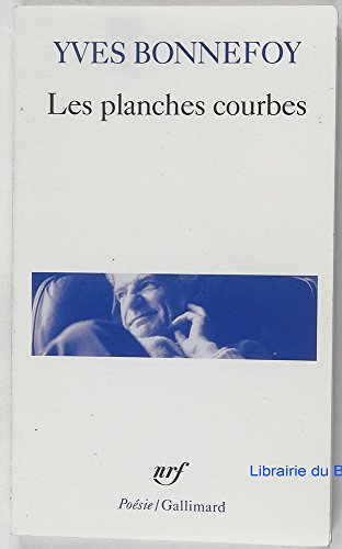 9782070427765: Les Planches courbes (Posie/Gallimard)