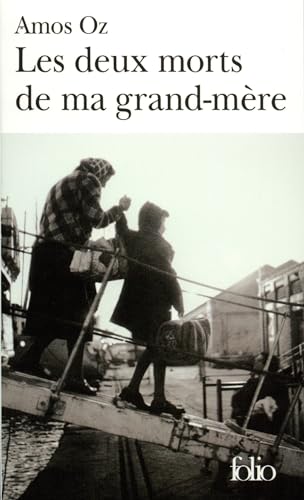 Les Deux morts de ma grand-mÃ¨re et autres essais (9782070427925) by Oz, Amos