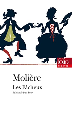 Facheux (Folio Theatre) (French Edition) (9782070428038) by Moliere, Jean-Baptiste