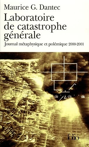 Beispielbild fr Laboratoire de catastrophe gnrale : Journal mtaphysique et polmique 2000-2001 zum Verkauf von Ammareal