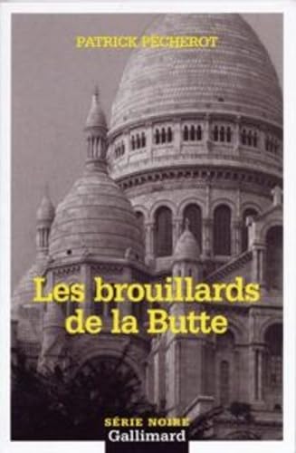 Beispielbild fr Les bouillards de la Butte zum Verkauf von Ammareal