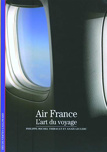 9782070429035: Air France: L'art du voyage