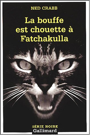 Beispielbild fr La bouffe est chouette  Fatchakulla zum Verkauf von medimops
