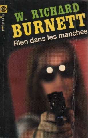 Beispielbild fr Rien dans les manches Burnett W.R zum Verkauf von Librairie La cabane aux bouquins