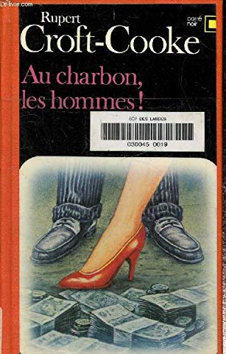 Beispielbild fr Au charbon, les hommes zum Verkauf von Librairie Th  la page