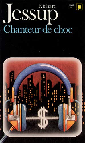 Beispielbild fr Chanteur de choc zum Verkauf von Librairie Th  la page