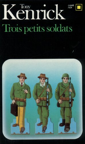 Beispielbild fr Trois Petits Soldats zum Verkauf von RECYCLIVRE