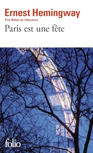 Stock image for Paris Est Une Fete [ A Moveable Feast ] (Folio) (French Edition) for sale by SecondSale