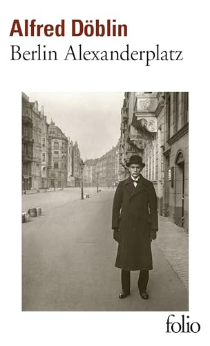 Beispielbild fr Berlin Alexanderplatz: Histoire de Franz Biberkopf (Folio): A43836 zum Verkauf von WorldofBooks