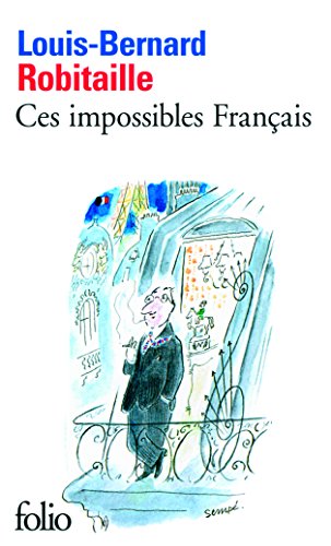 Imagen de archivo de Ces Impossibles Francais a la venta por Blackwell's