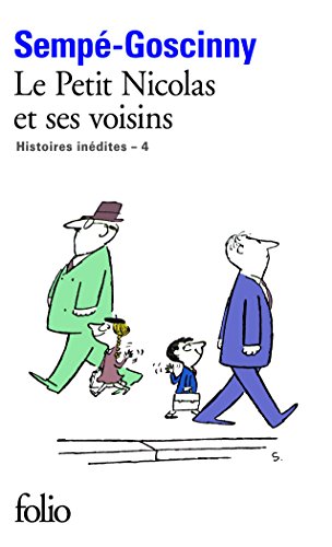 Beispielbild fr Le petit Nicolas et ses voisins (Histoires inedites 4): A44058 (Folio) zum Verkauf von WorldofBooks