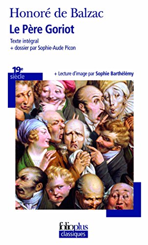 Beispielbild fr Pere Goriot (Folio Plus Classique) (French Edition) zum Verkauf von Better World Books