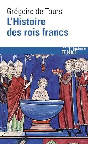 Stock image for L'Histoire des rois francs for sale by medimops