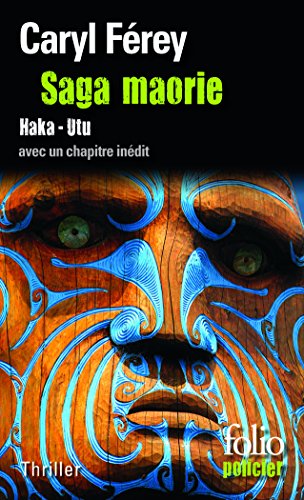 9782070442850: Saga maorie: Haka - Utu: A44285 (Folio Policier)