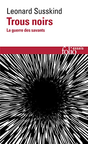 Stock image for Trous noirs: La guerre des savants for sale by medimops