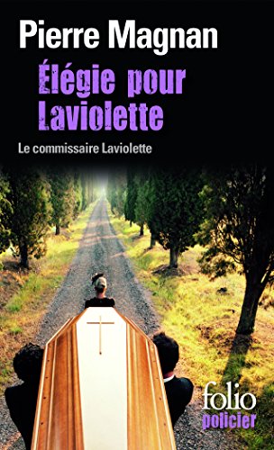 Imagen de archivo de �l�gie pour Laviolette: Une enqu�te du commissaire Laviolette a la venta por Wonder Book