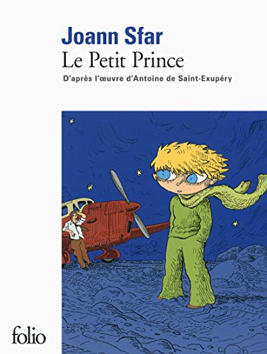 9782070444977: Le Petit Prince: D'aprs l'oeuvre d'Antoine de Saint-Exupry: A44497 (Folio Bd)