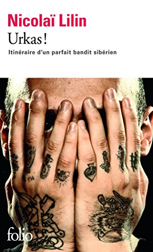 9782070446421: Urkas !: Itinraire d’un parfait bandit sibrien