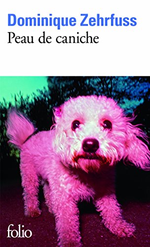 9782070446476: Peau de Caniche (Folio) (French Edition)