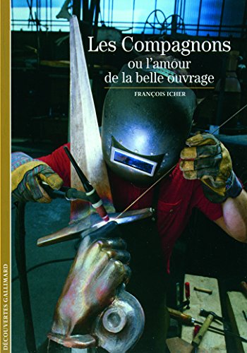 Stock image for Les Compagnons Ou L'amour De La Belle Ouvrage for sale by RECYCLIVRE