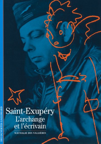 9782070446780: Saint-Exupry: L'archange et l'crivain